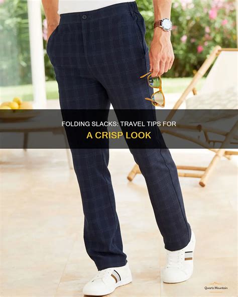 Mastering the Art of Folding Slacks for Wrinkle-Free Travel