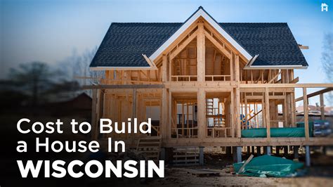 How Much to Build a House in Wisconsin: Your Dream Home Journey Unveiled