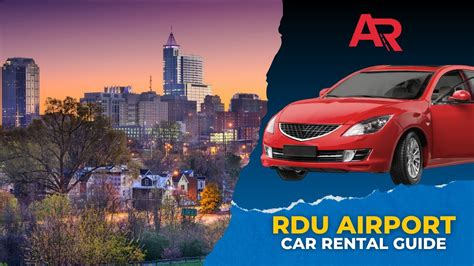 Your Ultimate Guide to Seamless RDU Airport Car Rental