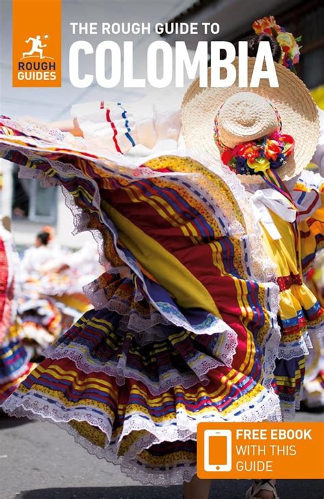 Unveiling Colombia: Your Ultimate Travel Guide to Culture, Nature & Adventure