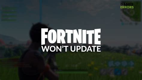 Troubleshooting Fortnite Update Issues: A Comprehensive Guide